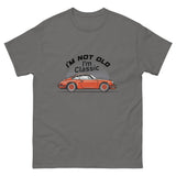 I'm Not Old I'm Classic Porsche 911 T Shirt